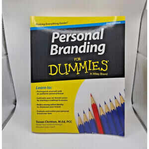 Personal Branding for Dummies A Wiley Brand 2nd Edition